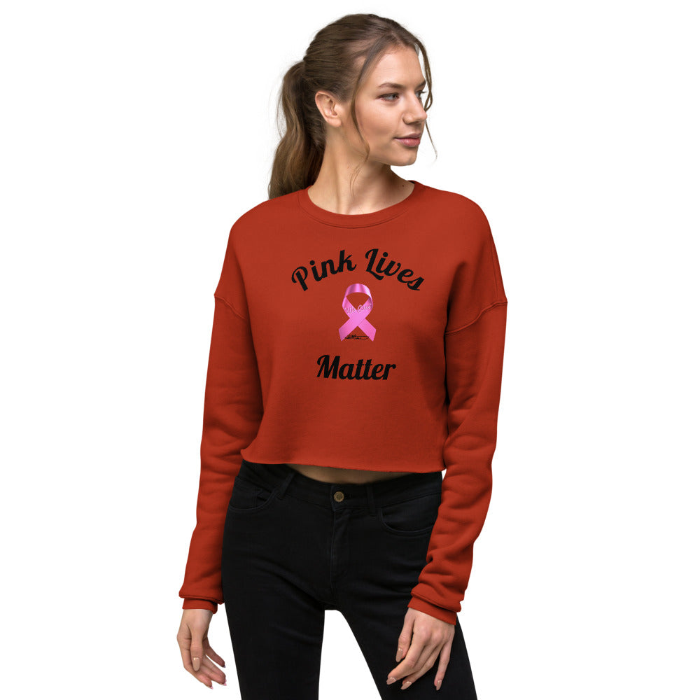 Pink Lives Matter Crop Sweatshirt