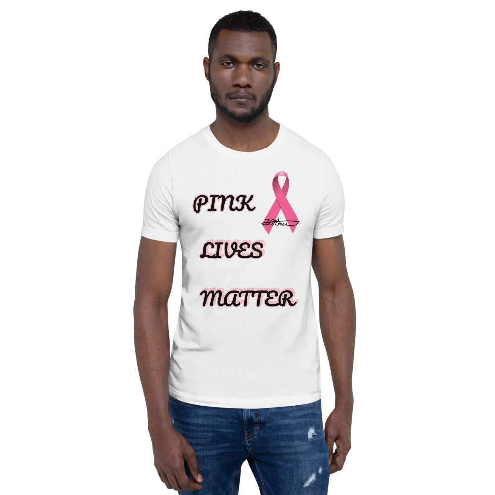 Pink Lives Matter Breast Cancer Short-Sleeve Unisex T-Shirt
