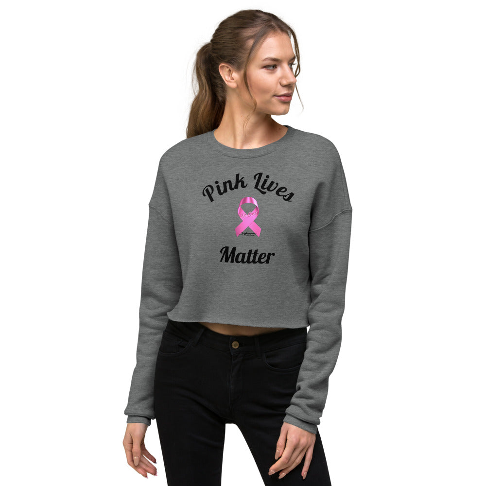 Pink Lives Matter Crop Sweatshirt